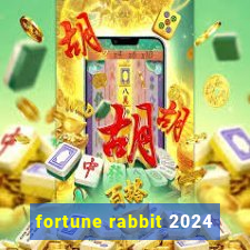 fortune rabbit 2024