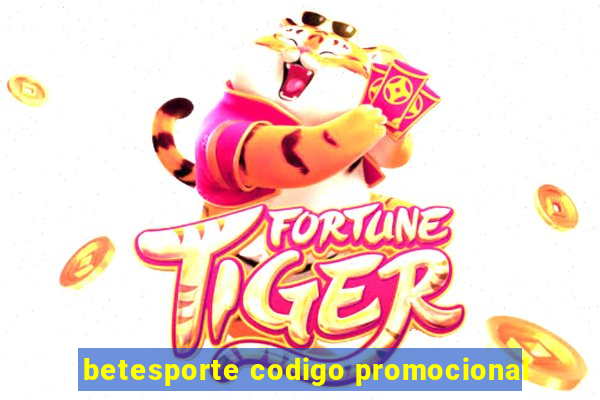 betesporte codigo promocional