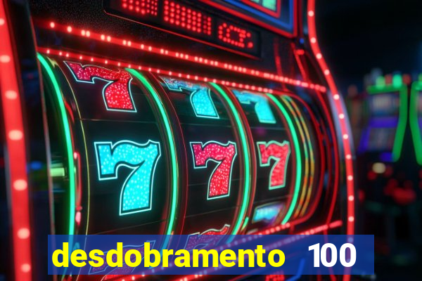 desdobramento 100 dezenas em apenas 6 jogos