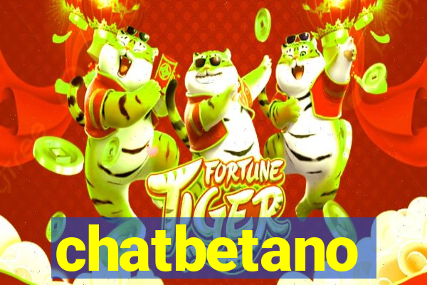 chatbetano