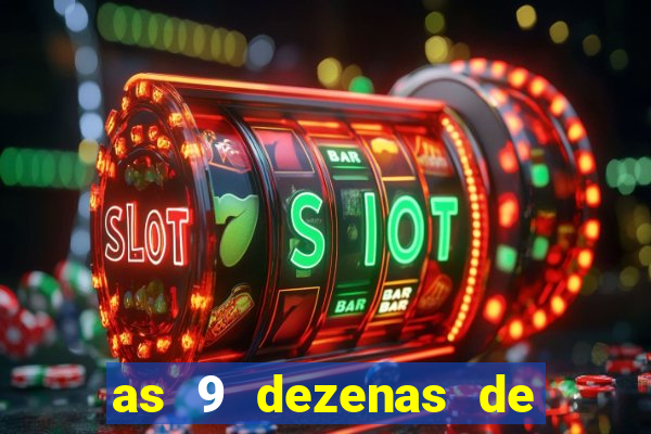 as 9 dezenas de ouro da lotofácil