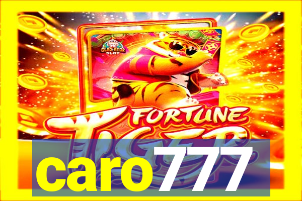 caro777