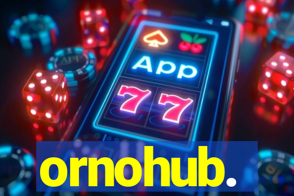 ornohub.