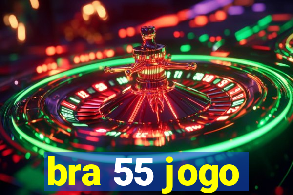 bra 55 jogo