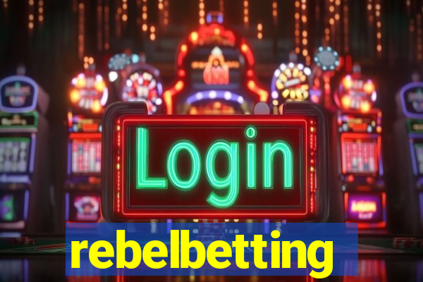 rebelbetting