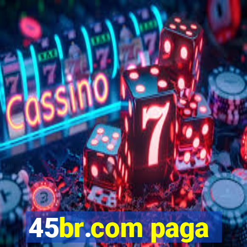 45br.com paga