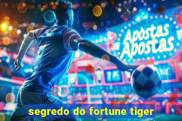 segredo do fortune tiger