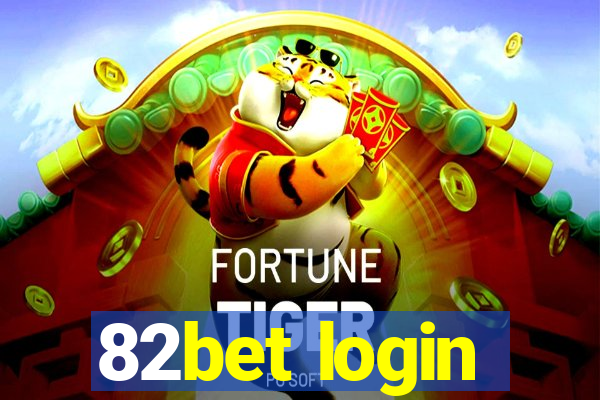 82bet login