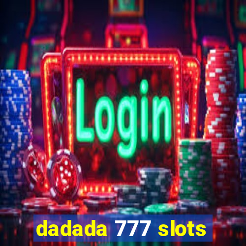 dadada 777 slots