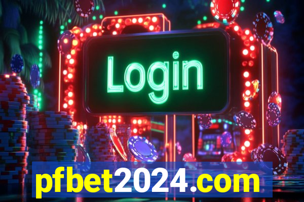 pfbet2024.com