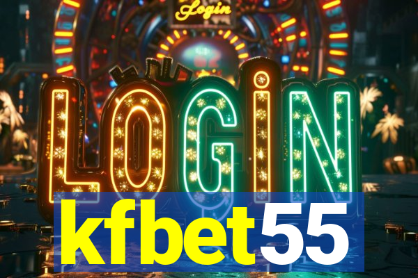 kfbet55