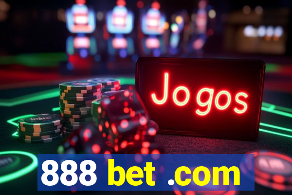 888 bet .com