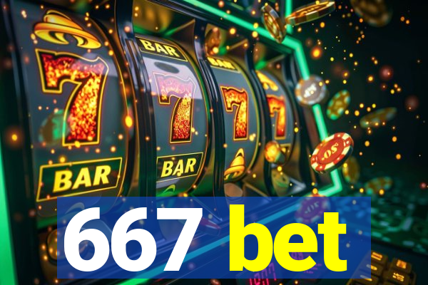 667 bet