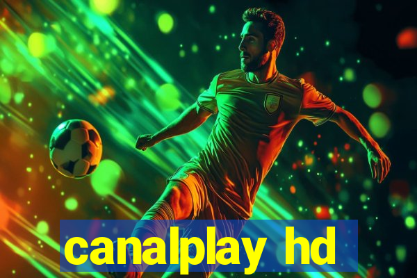 canalplay hd