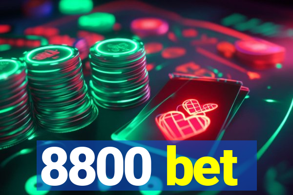 8800 bet