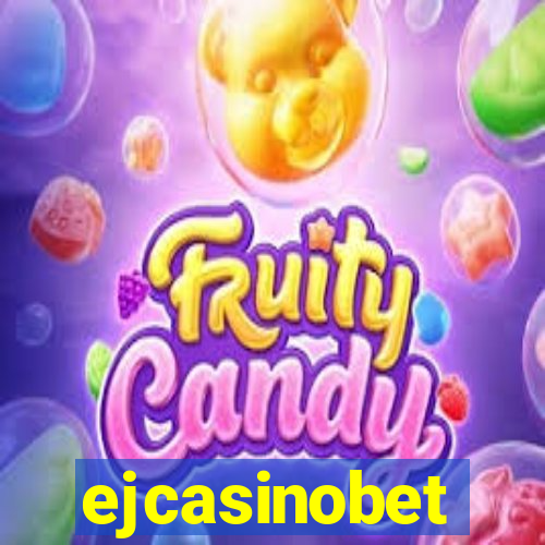 ejcasinobet