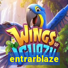 entrarblaze