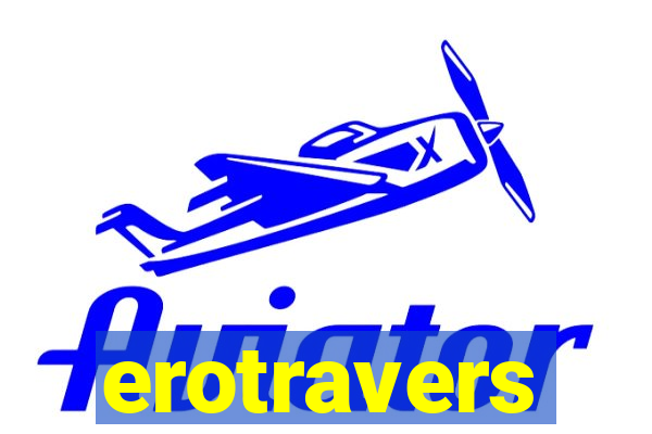 erotravers