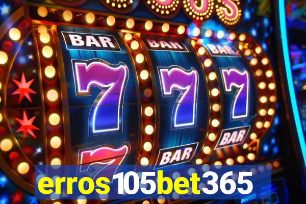 erros105bet365