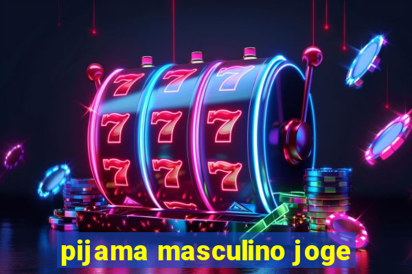 pijama masculino joge