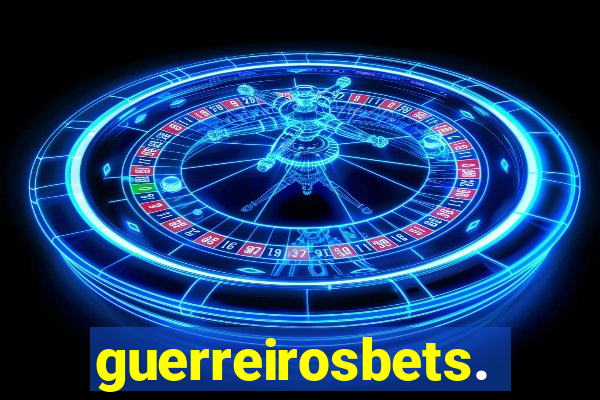 guerreirosbets.com.br