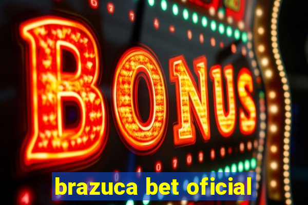 brazuca bet oficial