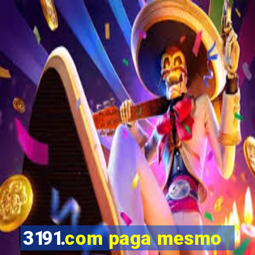 3191.com paga mesmo