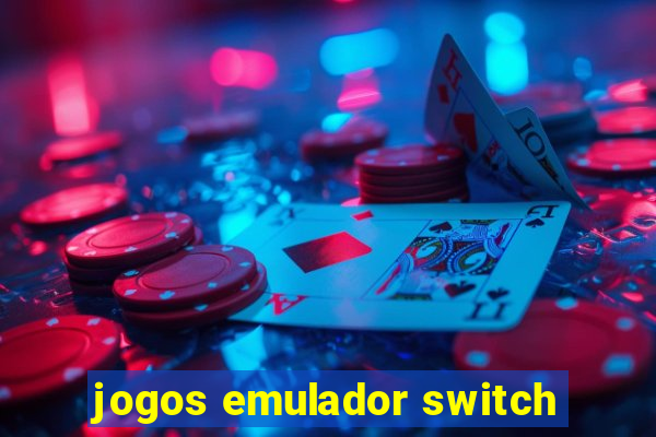 jogos emulador switch