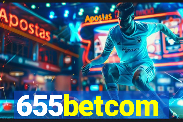 655betcom