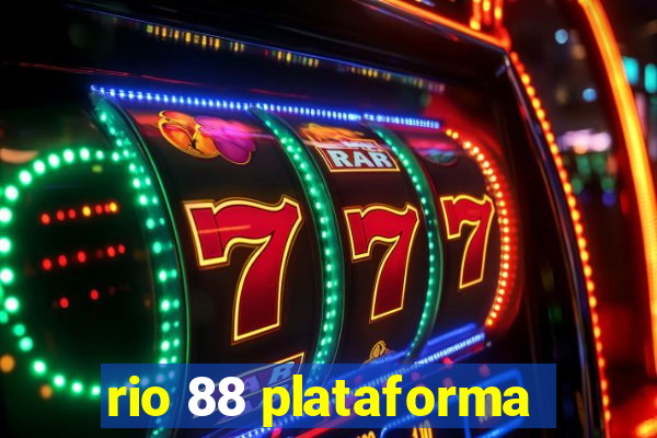 rio 88 plataforma