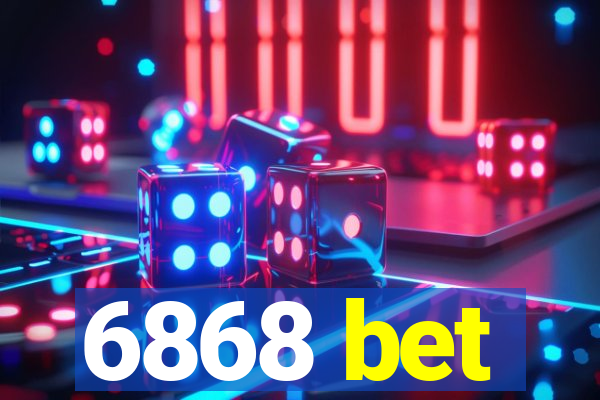 6868 bet