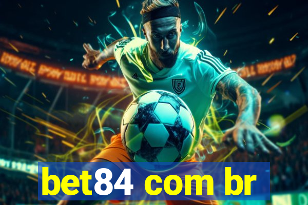 bet84 com br