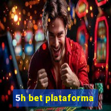 5h bet plataforma