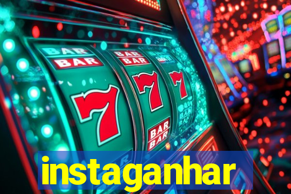 instaganhar