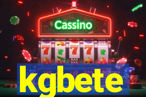 kgbete