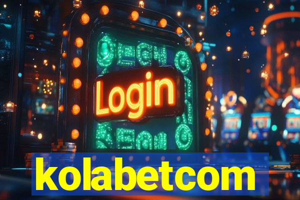 kolabetcom