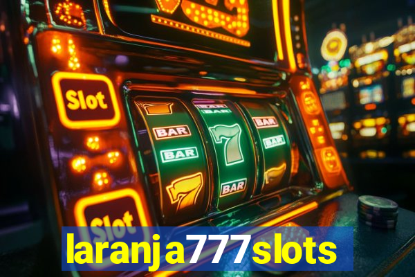 laranja777slots.com