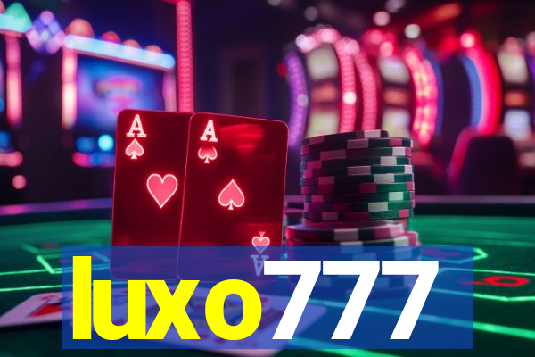 luxo777