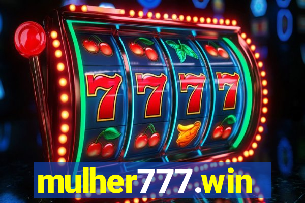 mulher777.win