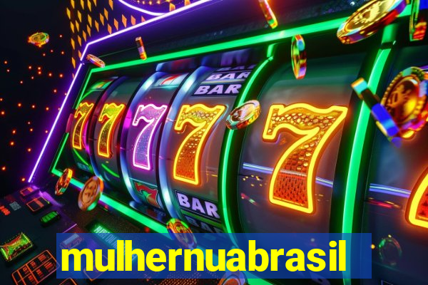 mulhernuabrasil