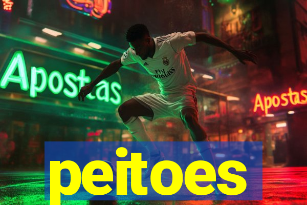 peitoes