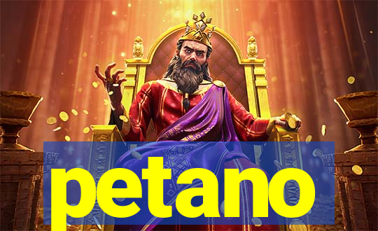 petano