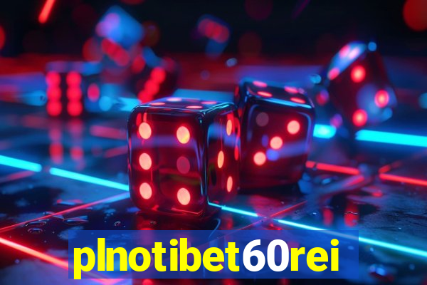 plnotibet60rei