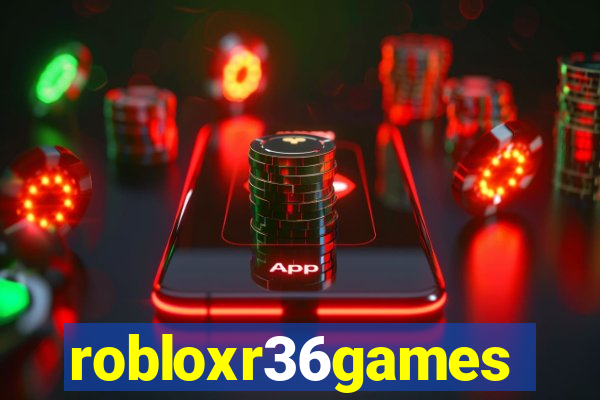 robloxr36games