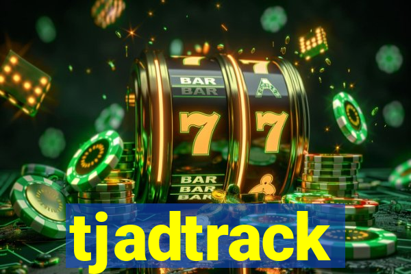 tjadtrack