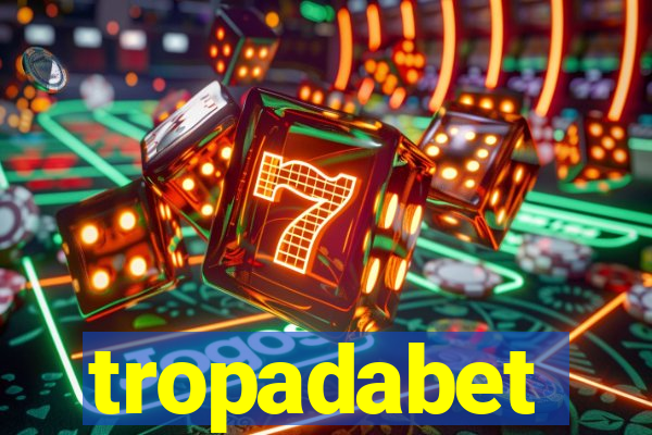 tropadabet