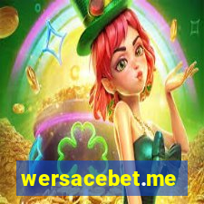 wersacebet.me