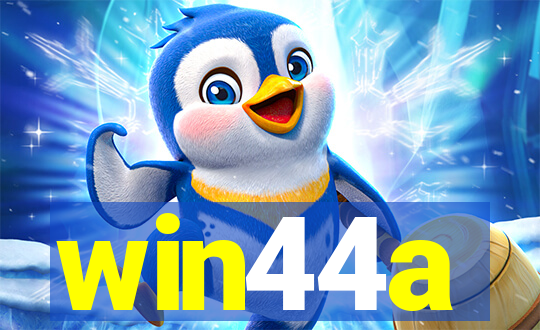 win44a