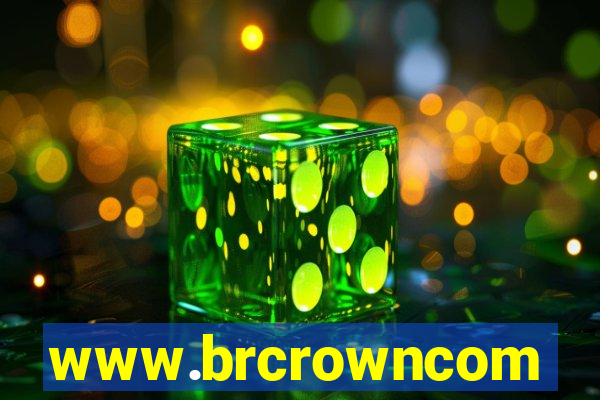 www.brcrowncom