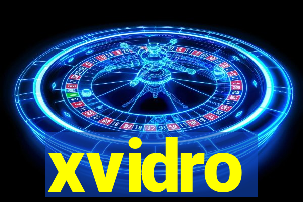 xvidro